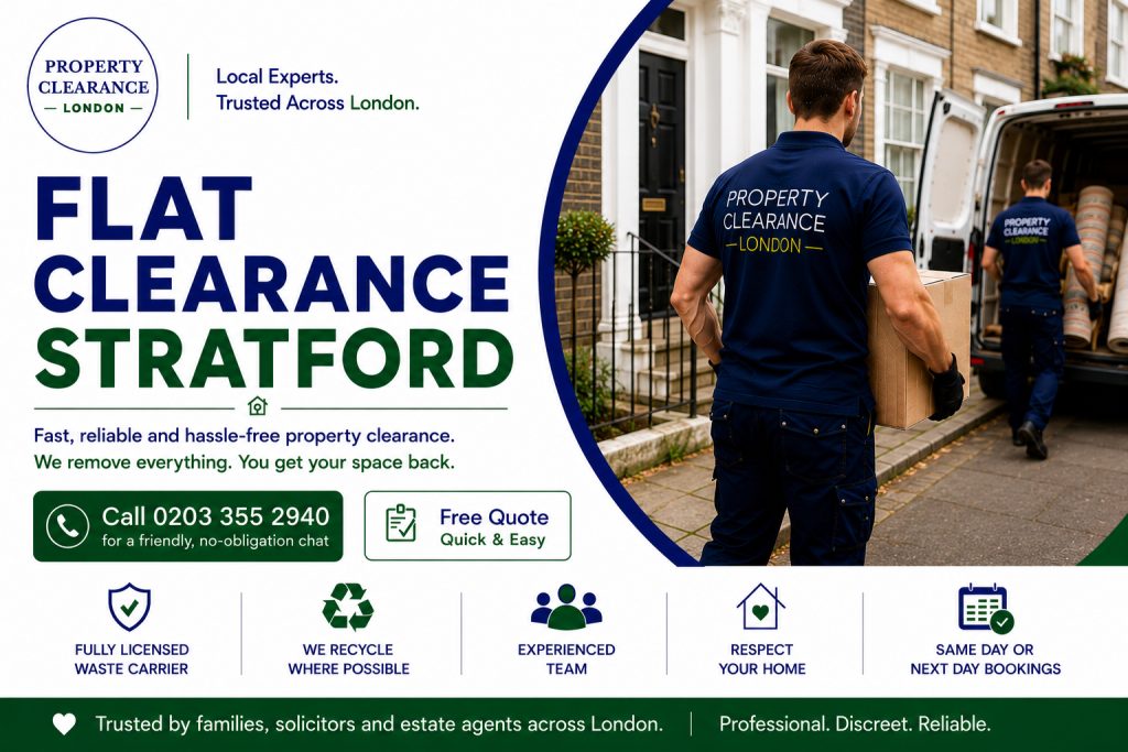 Flat Clearance Services in Stratford: Cost-Effective Solutions